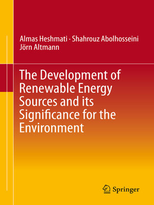 cover image of The Development of Renewable Energy Sources and its Significance for the Environment
